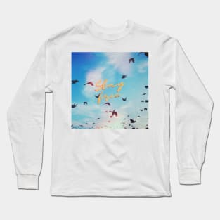 Stay Free Long Sleeve T-Shirt